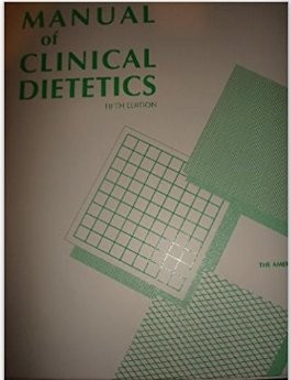 Manual of clinical dietetics