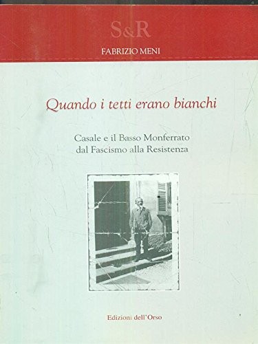 Quando i tetti erano bianchi