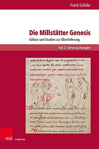 Millstätter Genesis : Edition und Studien Zur Überlieferung. Teil 2