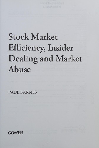 Stock market efficiency, insider dealing, and market abuse