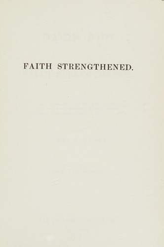 [Ḥizuk emunah], or, Faith strengthened