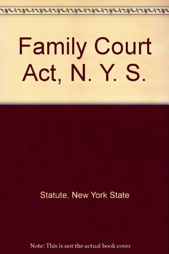 Family Court Act  ``N.Y.S. Certified''