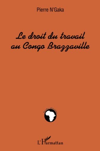 Le droit du travail au Congo Brazzaville