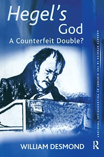 HEGEL'S GOD: A COUNTERFEIT DOUBLE?