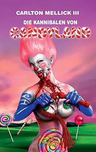 Die Kannibalen von Candyland