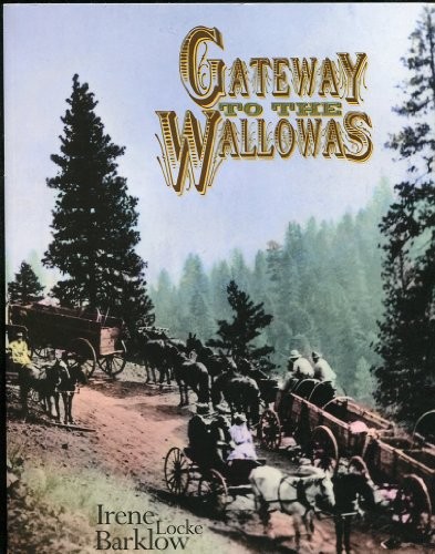 Gateway to the Wallowas