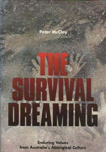 THE SURVIVAL DREAMING