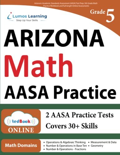 Arizona's Academic Standards Assessment  Test Prep : 5th Grade Math Practice Workbook and Full-length Online Assessments