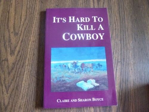It's hard to kill a cowboy