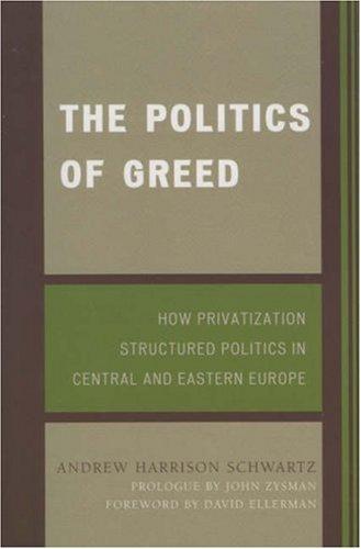 The Politics of Greed