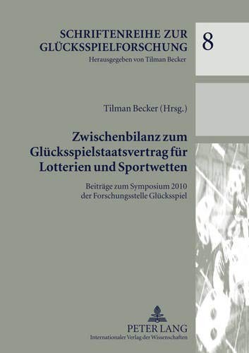 Zwischenbilanz Zum Gluecksspielstaatsvertrag Fuer Lotterien und Sportwetten