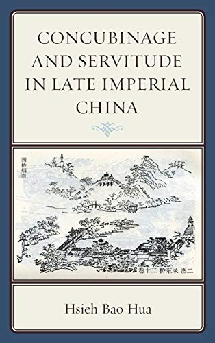 Concubinage and Servitude in Late Imperial China