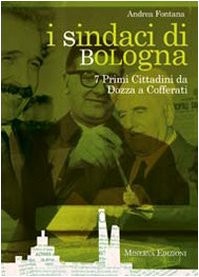 I sindaci di Bologna