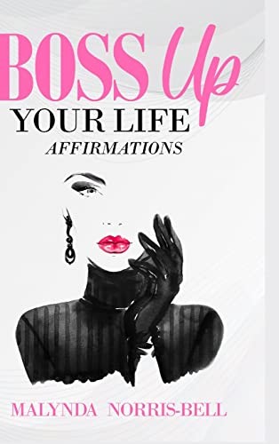 Boss up Your Life Affirmations