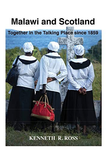 Malawi and Scotland together in the talking place since 1859