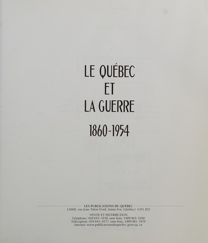 Quebec et la Guerre, 1860-1954