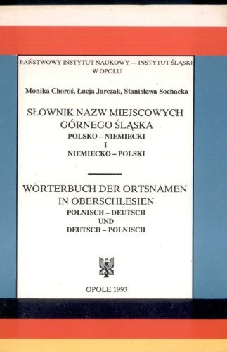 Słownik nazw miejscowych Górnego Śląska