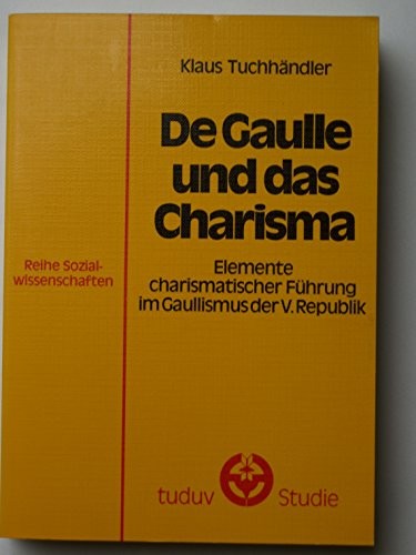 De Gaulle und das Charisma