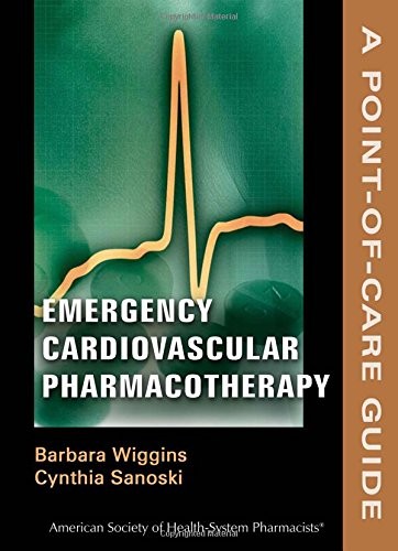 Emergency cardiovascular pharmacotherapy