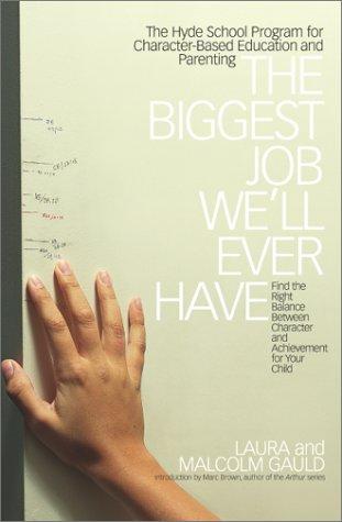 Biggest Job We'll Ever Have