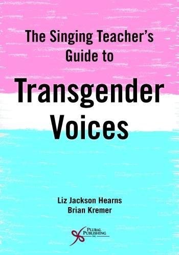 The singing teacher's guide to transgender voices