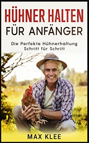 Hühner Halten Für Anfänger
