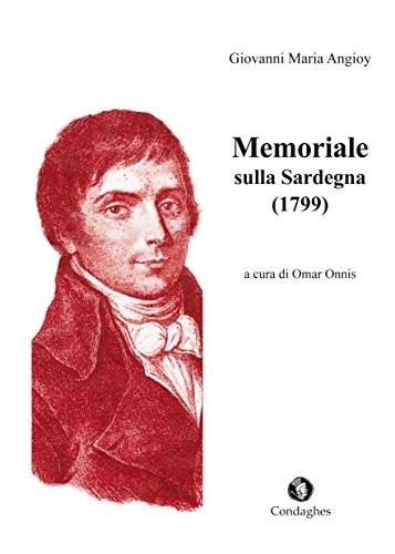 Memoriale sulla Sardegna . Testo italiano e sardo