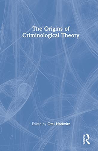 Origins of Criminological Theory