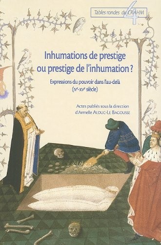 Inhumations de prestige ou prestige de l'inhumation?