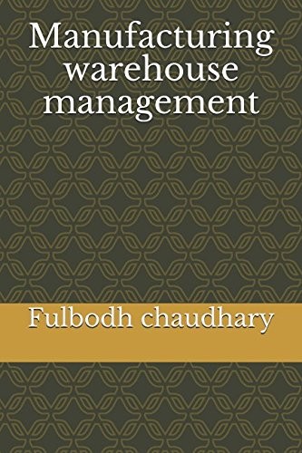 Manufacturing Warehouse Management