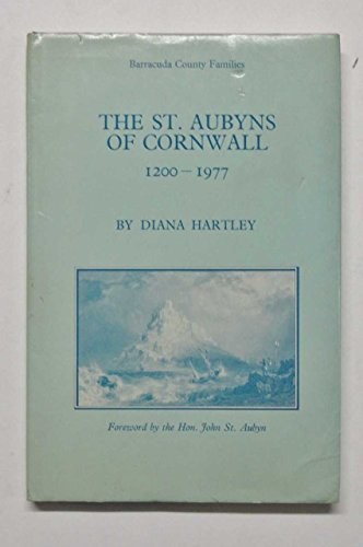 The St. Aubyns of Cornwall, 1200-1977