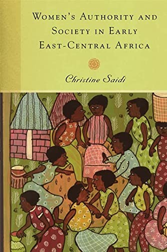 Women's authority and society in early East-Central Africa