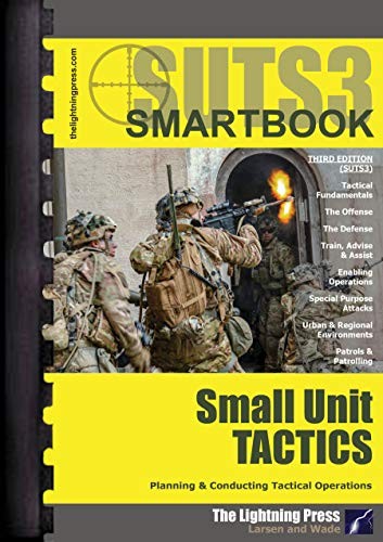 the Small Unit Tactics SMARTbook, 3rd Ed
