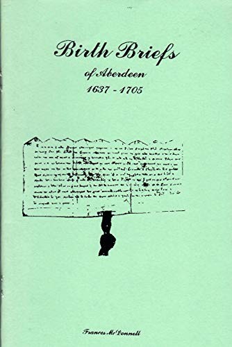 Birth Briefs of Aberdeen 1637-1705