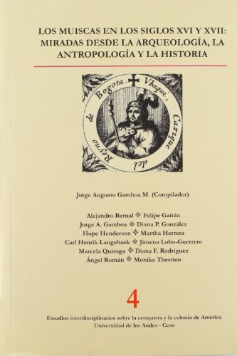 Los muiscas en los siglos XVI y XVII
