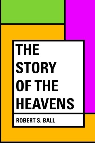 The Story of the Heavens