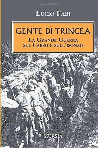 Gente di trincea