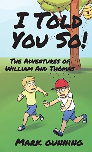 The Adventures of William and Thomas