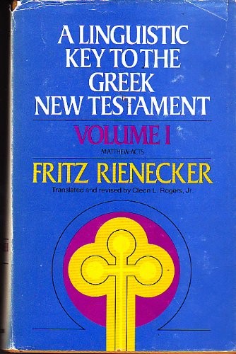 A Linguistic Key to the Greek New Testament