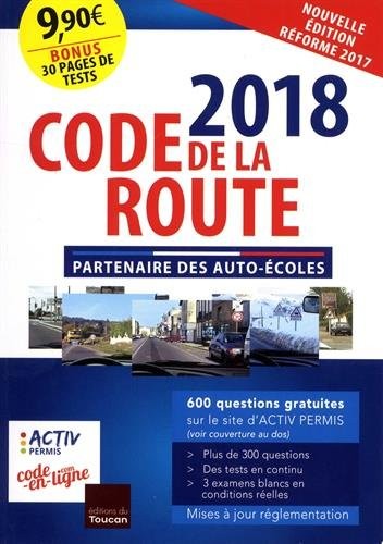 Code de la route 2018 (TOUC.PRATIQUE) (French Edition)