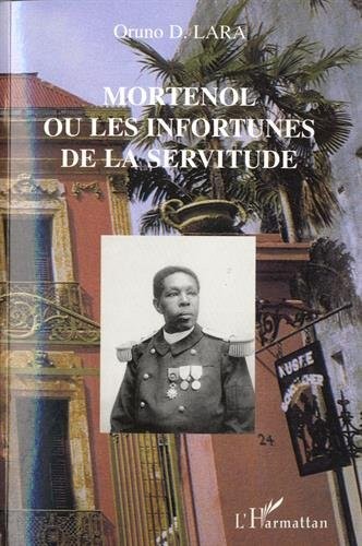 Mortenol, ou, Les infortunes de la servitude