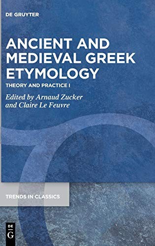 Ancient and Medieval Greek Etymology