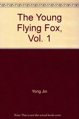 The Young Flying Fox, Vol. 1 ('The Young Flying Fox, Vol. 1', in traditional Chinese, NOT in English)