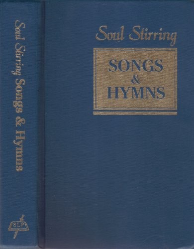 Soul Stirring Songs and Hymns