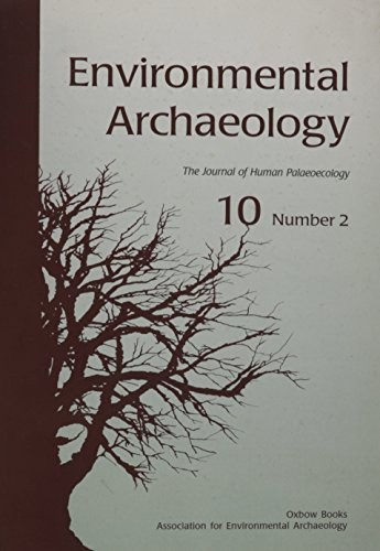 Environmental Archaeology 10, Part 2