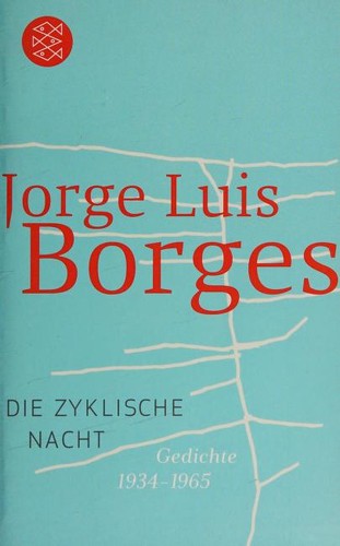 Die zyklische Nacht. Gedichte 1934 - 1965