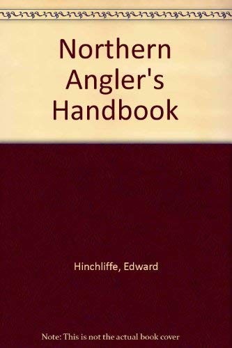 Northern Angler's Handbook