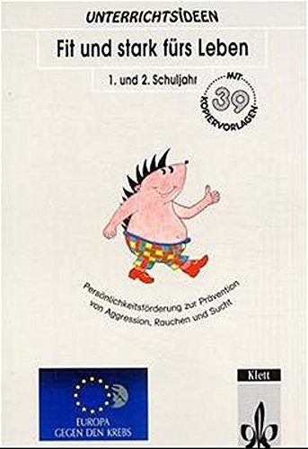 Fit und stark fürs Leben, 1. und 2. Schuljahr