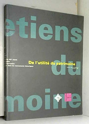 De l'utilité du patrimoine