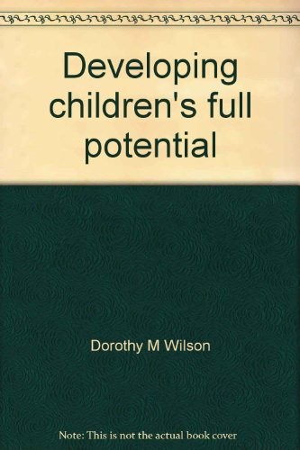 Developing children's full potential